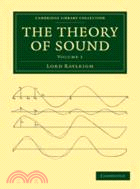 The Theory of Sound：VOLUME1