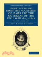 History of England from the Accession of James I to the Outbreak of the Civil War, 1603–1642：VOLUME1