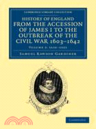 History of England from the Accession of James I to the Outbreak of the Civil War, 1603–1642：VOLUME3