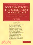 Ecclesiasticus: The Greek Text of Codex 248：Edited with a Textual Commentary and Prolegomena