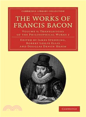 The Works of Francis Bacon：VOLUME5