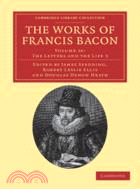 The Works of Francis Bacon：VOLUME10