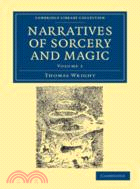 Narratives of Sorcery and Magic：From the Most Authentic Sources：VOLUME1