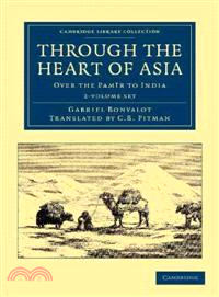 Through The Heart of Asia―Over the Pamir to India