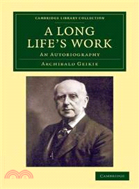 A Long Life's Work：An Autobiography