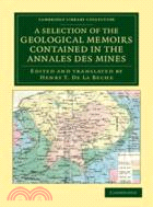 A Selection of the Geological Memoirs Contained in the Annales des Mines