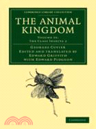 The Animal Kingdom：Arranged in Conformity with its Organization：VOLUME15