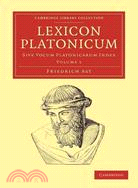 Lexicon Platonicum：Sive vocum Platonicarum index：VOLUME1