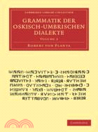 Grammatik der Oskisch-Umbrischen Dialekte：VOLUME2