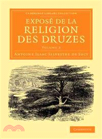 Expose De La Religion Des Druzes — Tire Des Livres Religieux De Cette Secte, Et Precede D'une Introduction Et De La Vie Du Khalife Hakem-biamr-allah