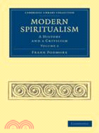 Modern Spiritualism：A History and a Criticism：VOLUME2