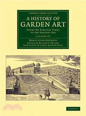 A History of Garden Art ― From the Earliest Times to the Present Day