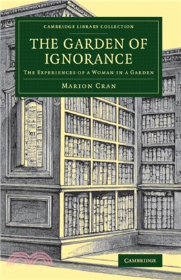 The Garden of Ignorance：The Experiences of a Woman in a Garden