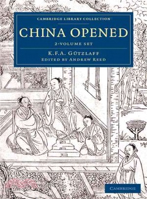 China Opened ― Or, a Display of the Topography, History, Customs, Manners, Arts, Manufactures, Commerce, Literature, Religion, Jurisprudence, Etc. of the Chinese Emp