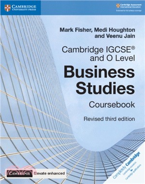 Cambridge IGCSE (R) and O Level Business Studies Revised Coursebook with Cambridge Elevate Enhanced Edition (2 Years)