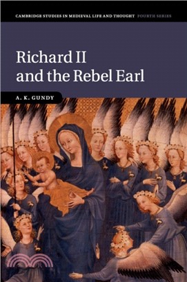 Richard II and the Rebel Earl