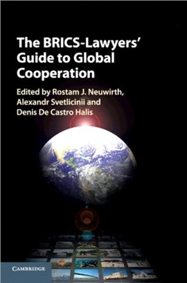 The Brics-lawyers' Guide to Global Cooperation