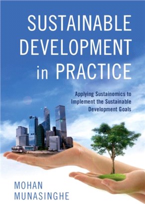 Sustainability in the Twenty-first Century ― Applying Sustainomics to Implement the Sustainable Development Goals