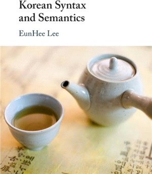 Korean Syntax and Semantics