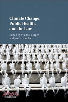 Climate Change, Public Health, and the Law