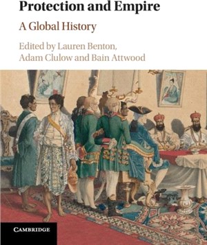 Protection and Empire ― A Global History