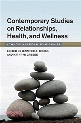 Contemporary Studies on Relationships, Health, and Wellness