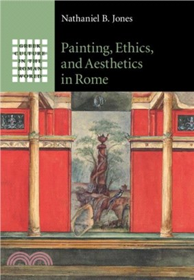 Painting, Ethics, and Aesthetics in Rome