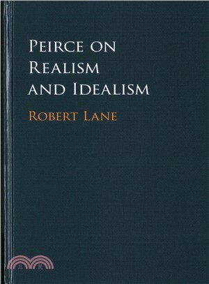 Peirce on Realism and Idealism