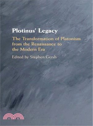 Plotinus' Legacy ― The Transformation of Platonism from the Renaissance to the Modern Era