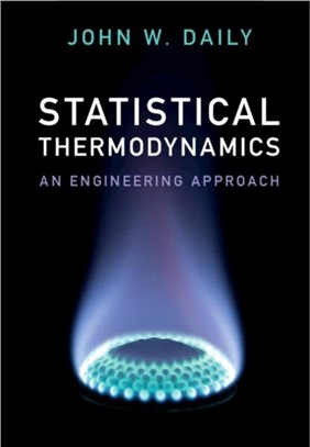 Statistical Thermodynamics ― An Engineering Approach