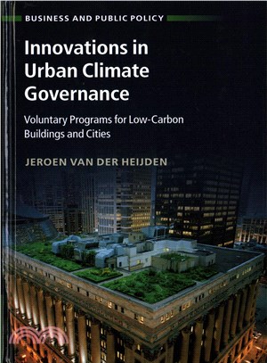 Innovations in Urban Climate Governance ─ Voluntary Programs for Low-Carbon Buildings and Cities