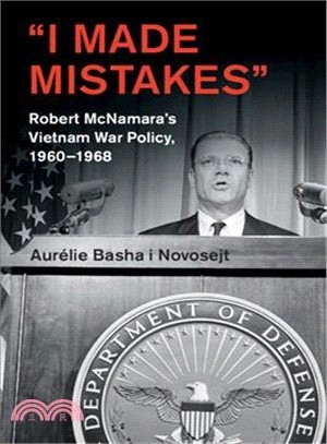 I Made Mistakes ― Robert Mcnamara's Vietnam War Policy 1960-1964