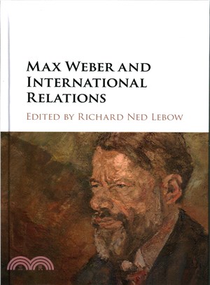 Max Weber and International Relations