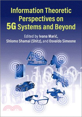 Information Theoretic Perspectives on 5G Systems and Beyond