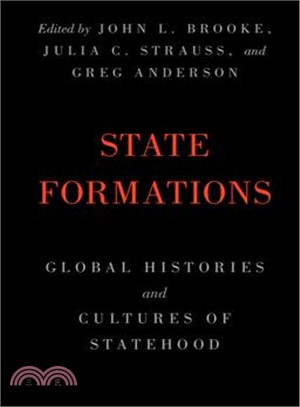 State Formations ― Global Histories and Cultures of Statehood