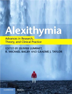 Alexithymia ― Advances in Research, Theory, and Clinical Practice