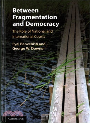 Between Fragmentation and Democracy ─ The Role of National and International Courts