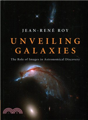 Unveiling Galaxies ─ The Role of Images in Astronomical Discovery