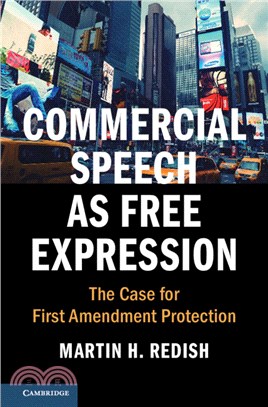 Commercial Speech as Free Expression: The Case for First Amendment Protection