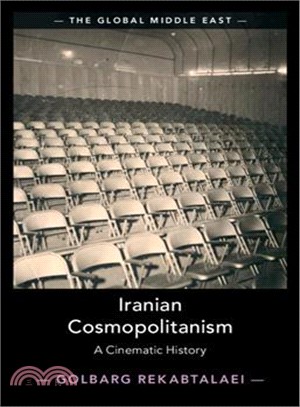 Iranian Cosmopolitanism ― A Cinematic History