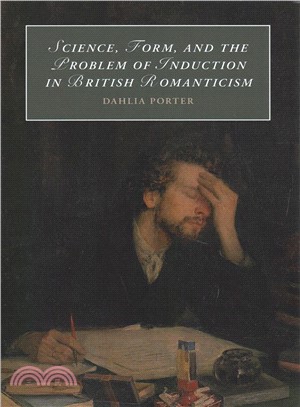 Science, Form, and the Problem of Induction in British Romanticism