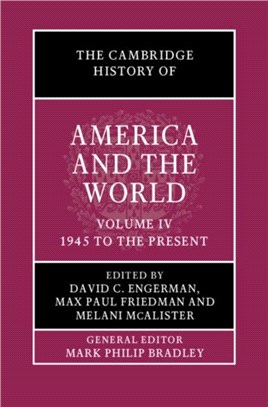 The Cambridge History of America and the World: Volume 4, 1945 to the Present