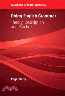 Doing English Grammar：Theory, Description and Practice