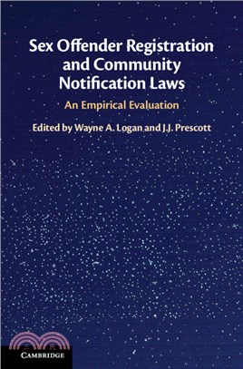 Sex Offender Registration and Community Notification Laws：An Empirical Evaluation