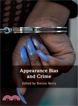 Physical Appearance and Crime ― How Appearance Affects Crime and the Crime Control Process