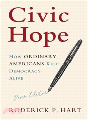 Civic Hope ─ How Ordinary Americans Keep Democracy Alive