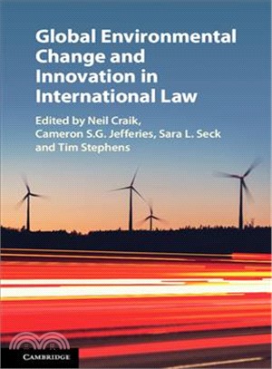 Global environmental change and innovation in international law /