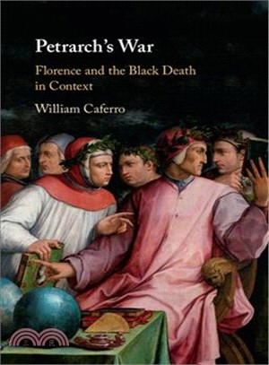 Petrarch's War ― Florence and the Black Death in Context