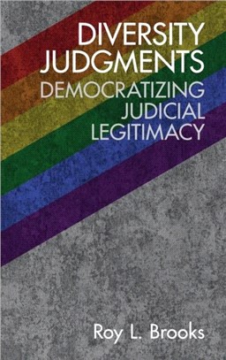 Diversity Judgments：Democratizing Judicial Legitimacy