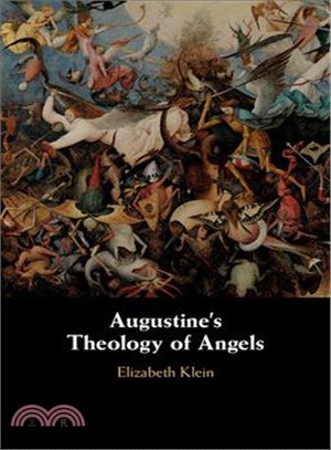 Augustine's Theology of Angels